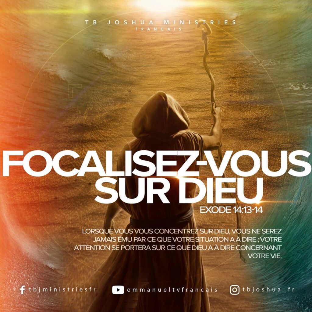 FOCALISEZ-VOUS SUR DIEU