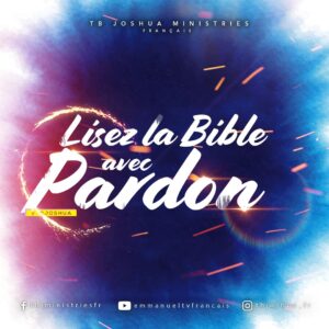 Lisez la Bible avec pardon !!!
