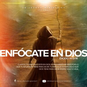 Enfocate en Dios