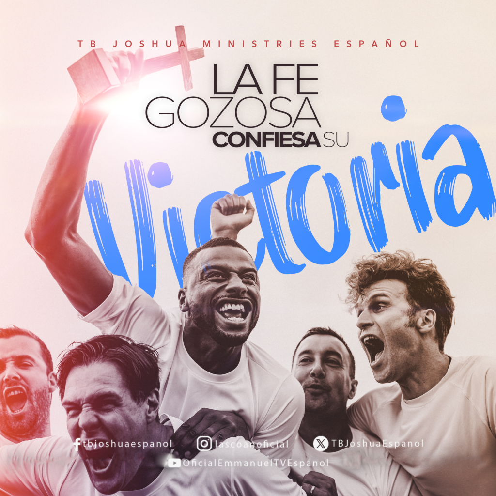 ¡LA FE GOZOSA CONFIESA SU VICTORIA!