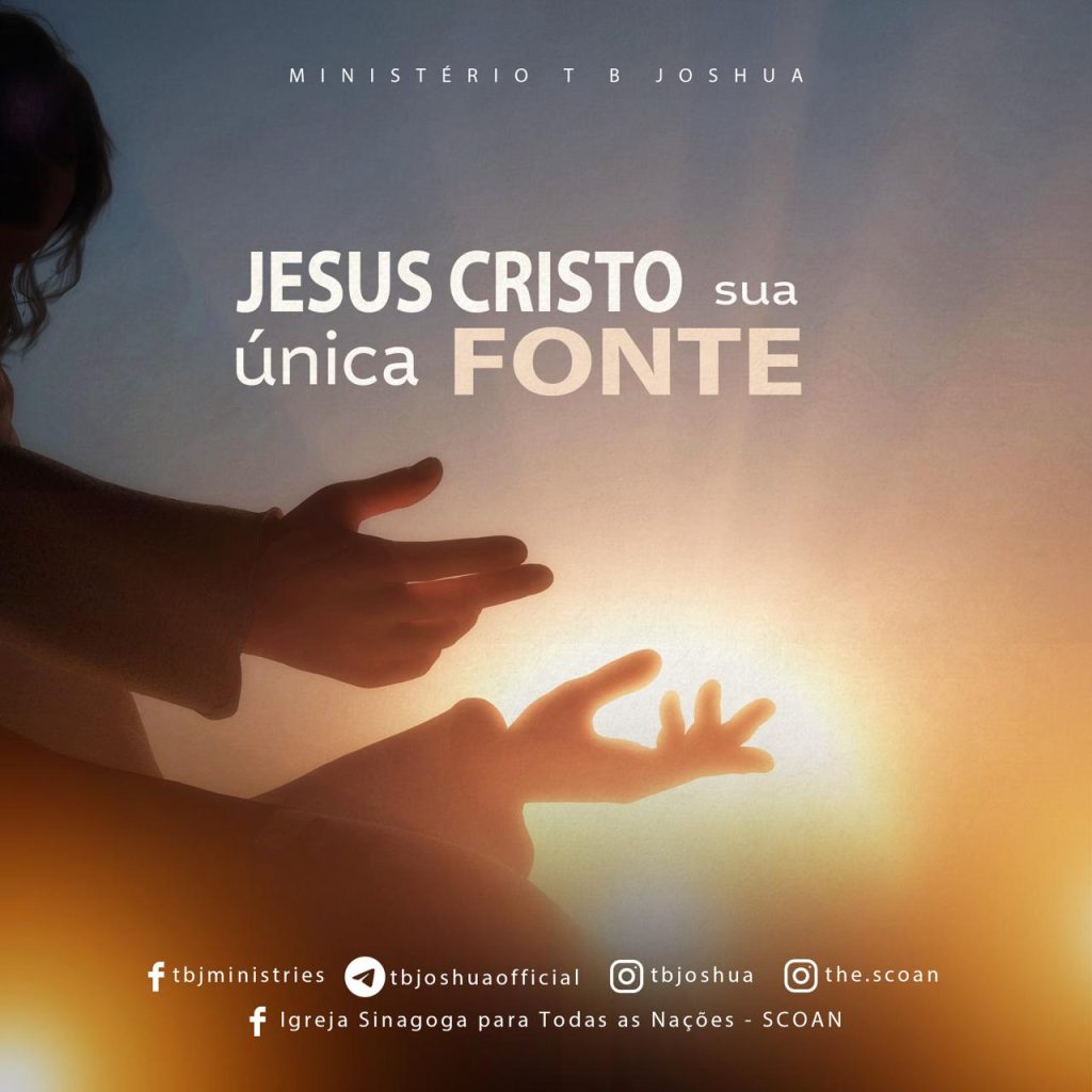 JESUS CRISTO, NOSSA ÚNICA FONTE