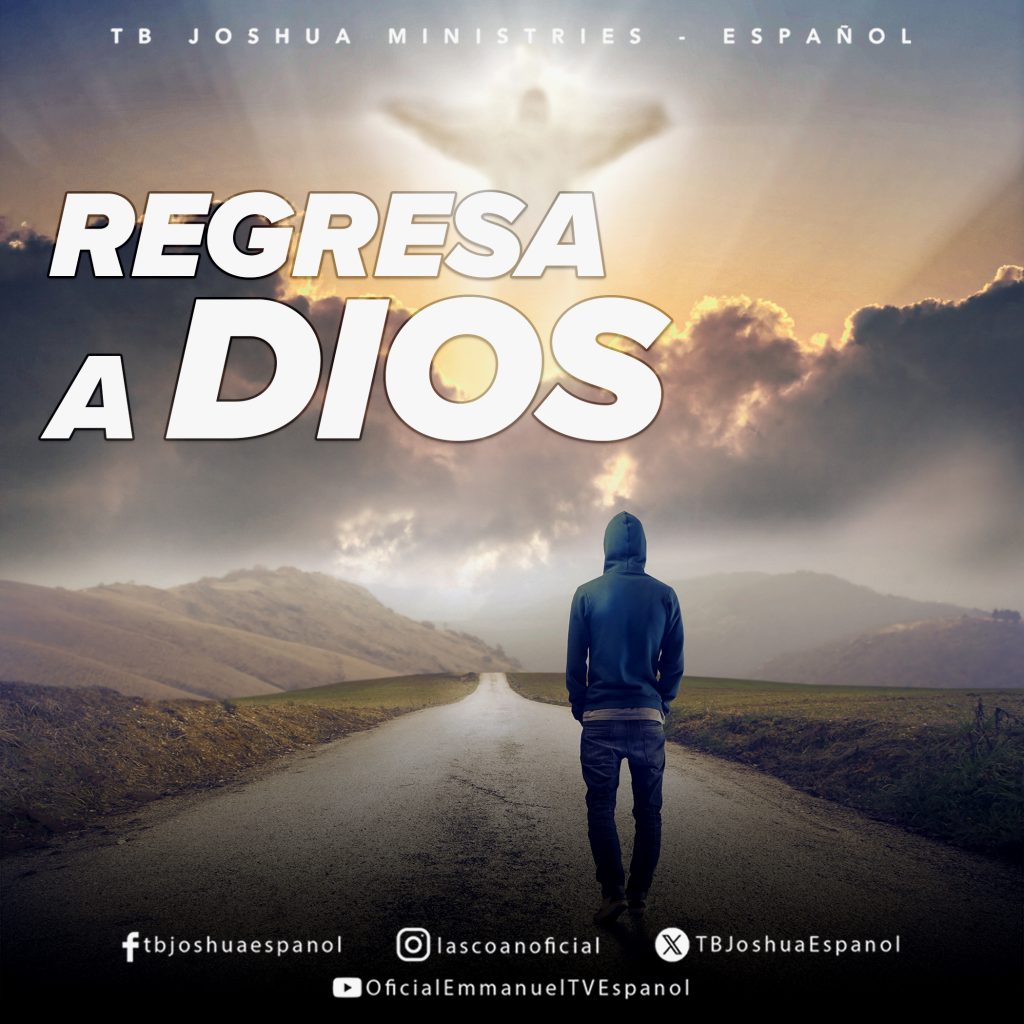 REGRESA A DIOS