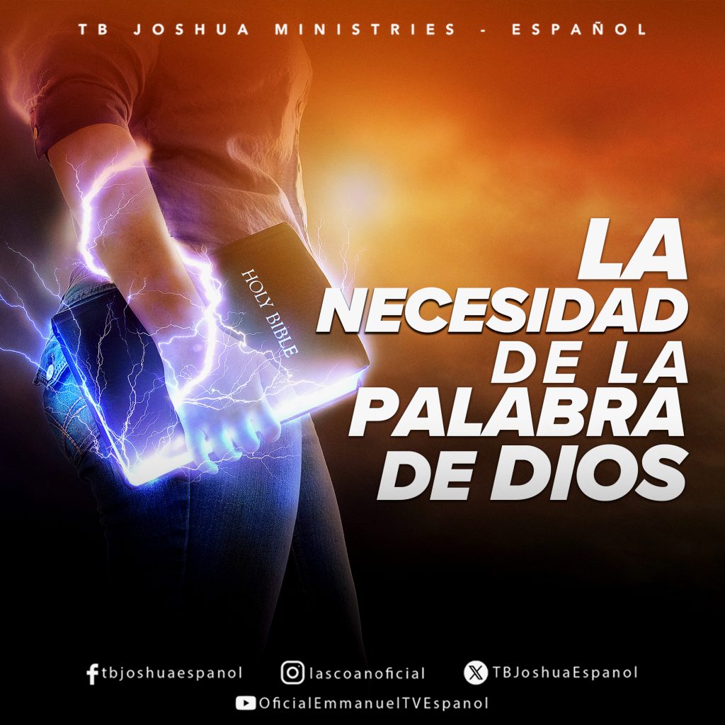 LA NECESIDAD DE LA PALABRA DE DIOS