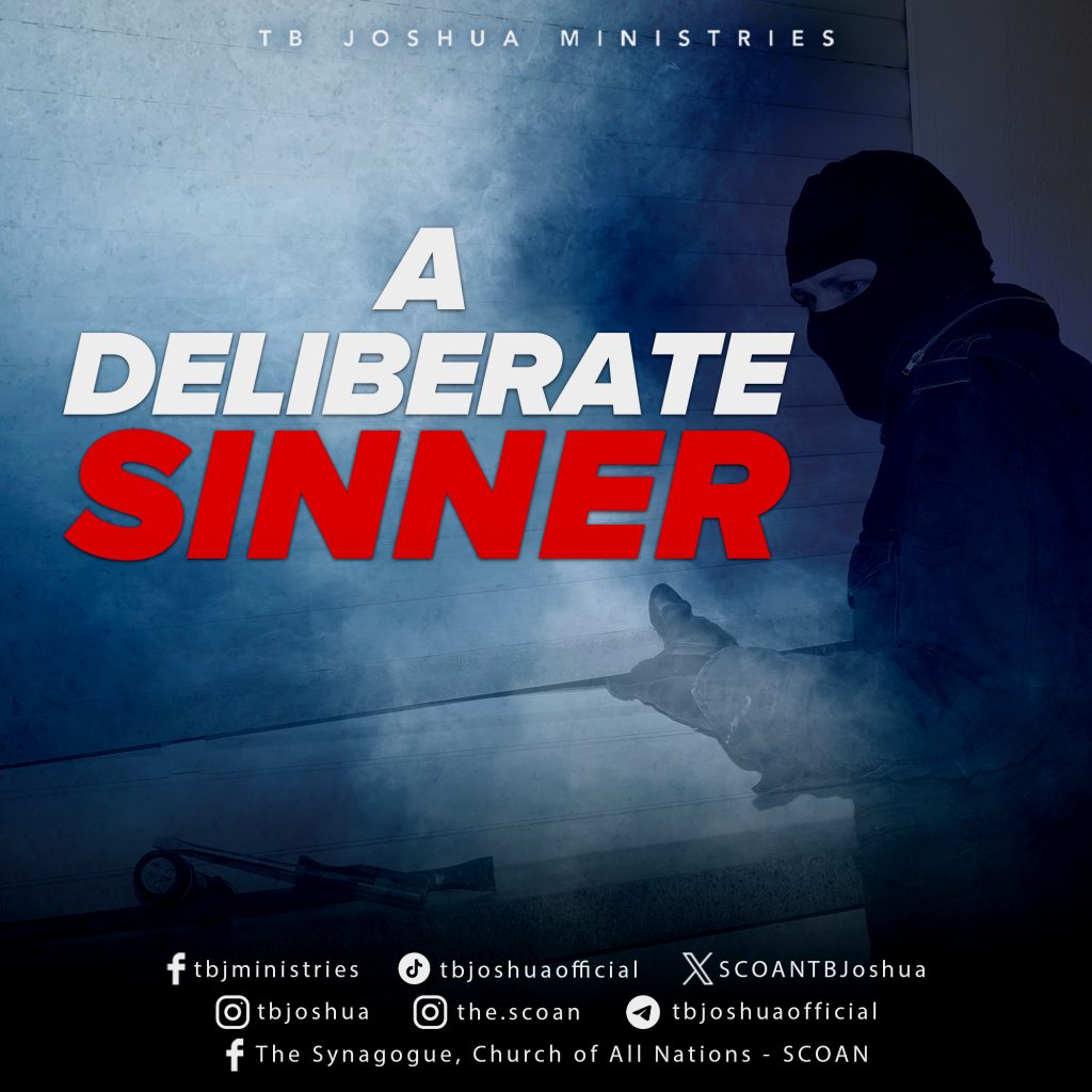 A DELIBERATE SINNER