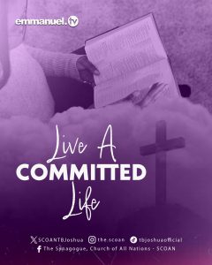 LIVE A COMMITTED LIFE