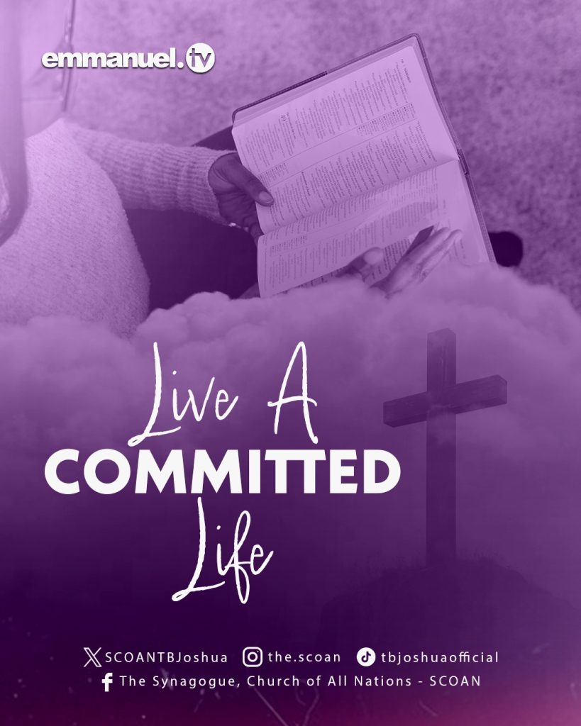 LIVE A COMMITTED LIFE