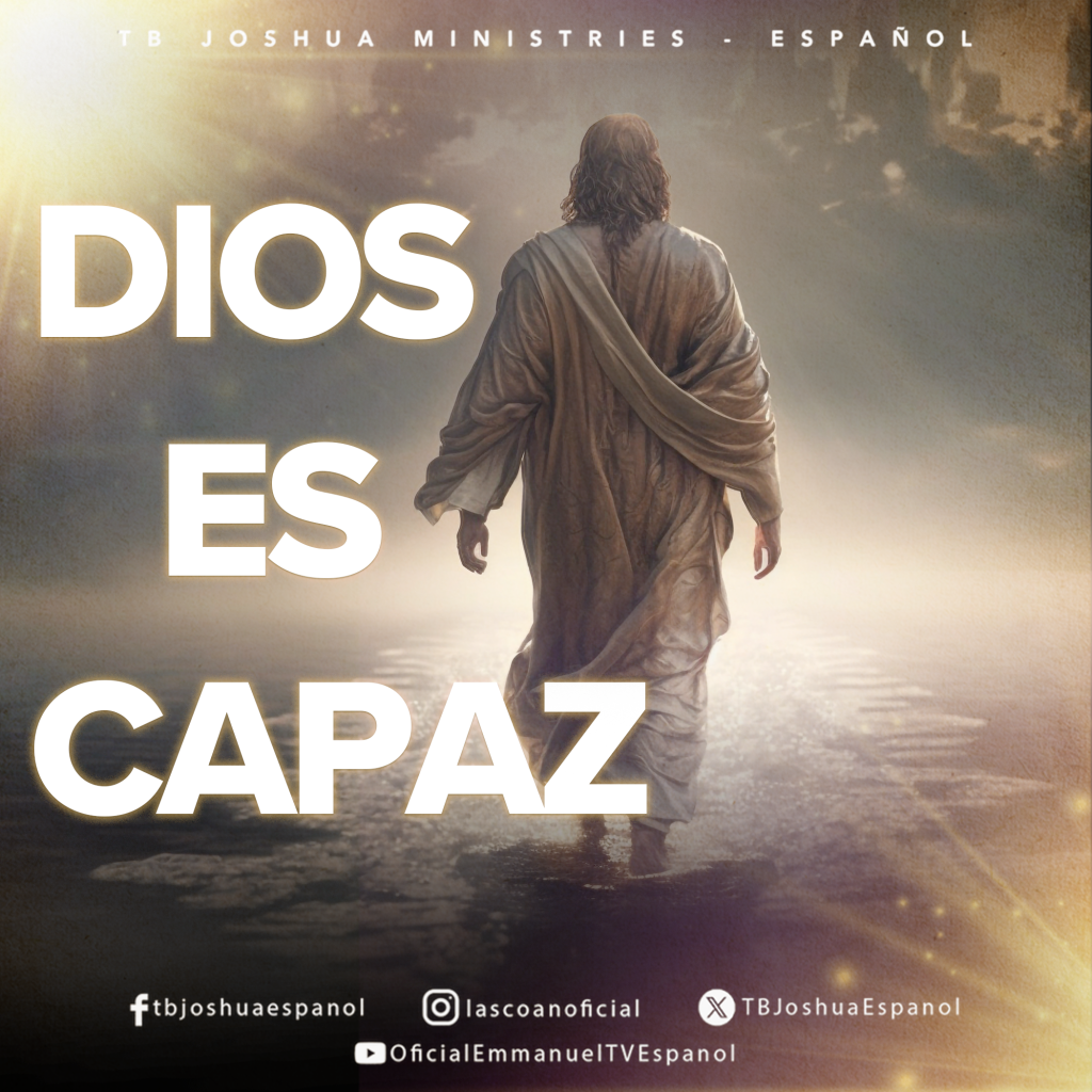DIOS ES CAPAZ