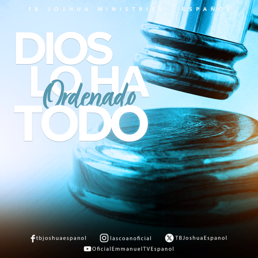 DIOS LO HA ORDENADO TODO