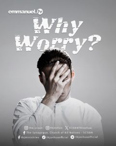WHY WORRY?