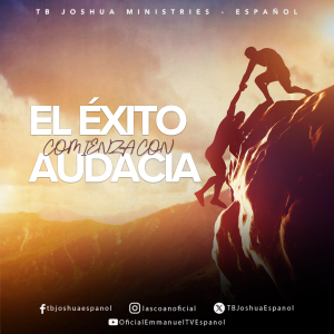 EL ÉXITO COMIENZA CON AUDACIA