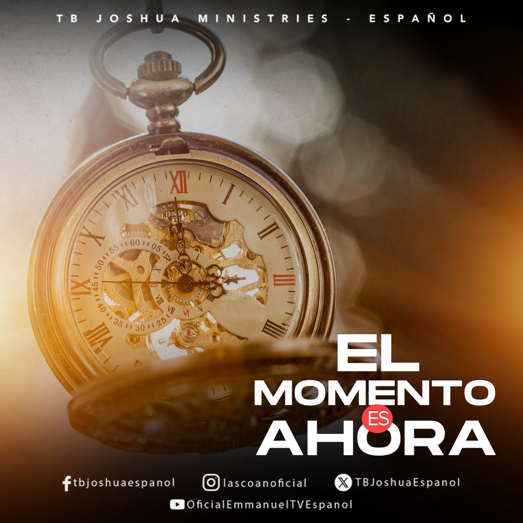 EL MOMENTO ES AHORA