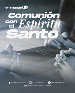 COMUNIÓN CON EL ESPÍRITU SANTO