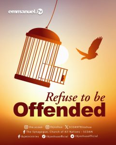 REFUSE TO BE OFFENDED