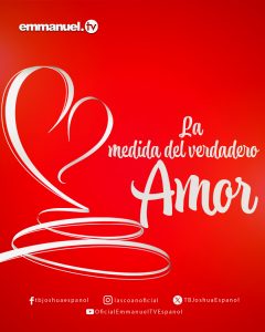La medida del verdadero amor.