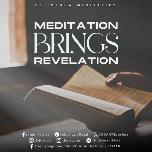 Meditation brings revelation!