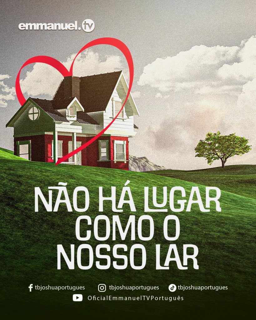 Não há lugar como o lar.