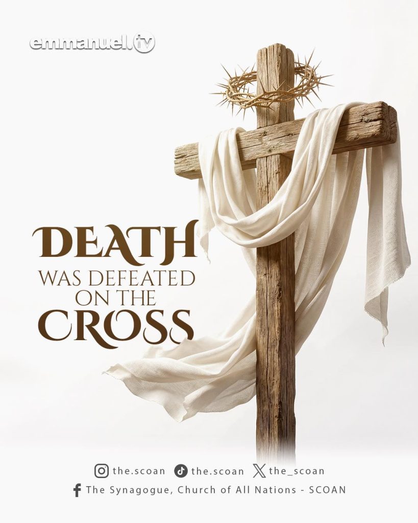 Death was defeated on the cross