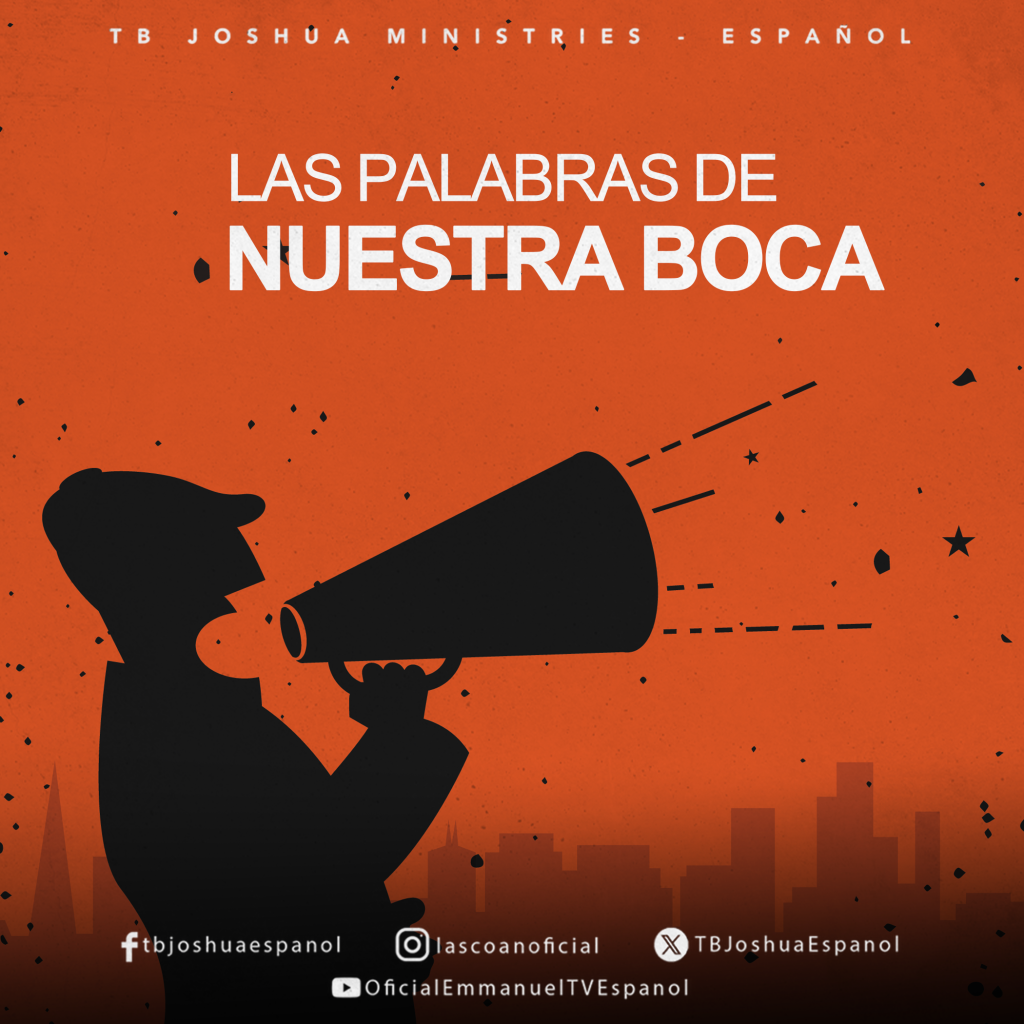 LAS PALABRAS DE NUESTRA BOCA