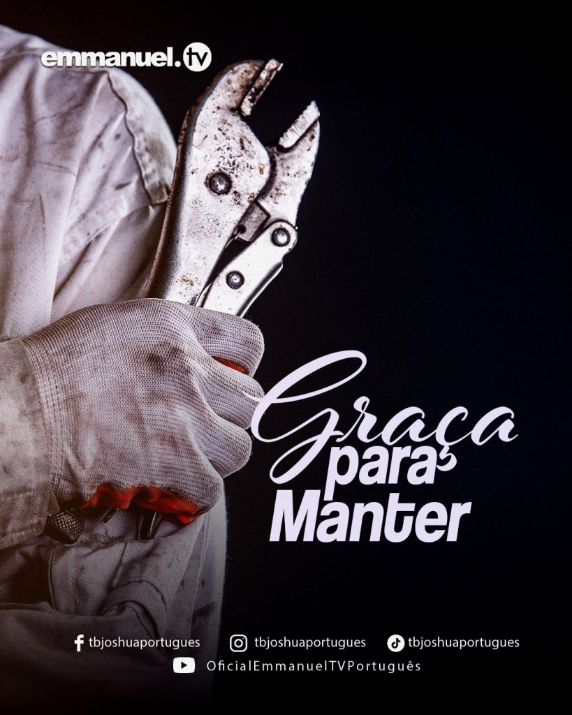 GRAÇA PARA MANTER