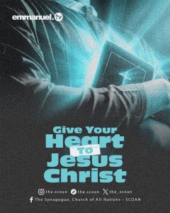 Give your heart to Jesus Christ
